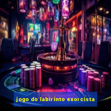 jogo do labirinto exorcista